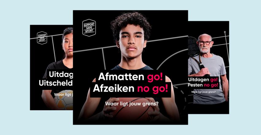 Support Safe Sport campagne posters met tekst 'Afmatten go! Afzeiken no go!'